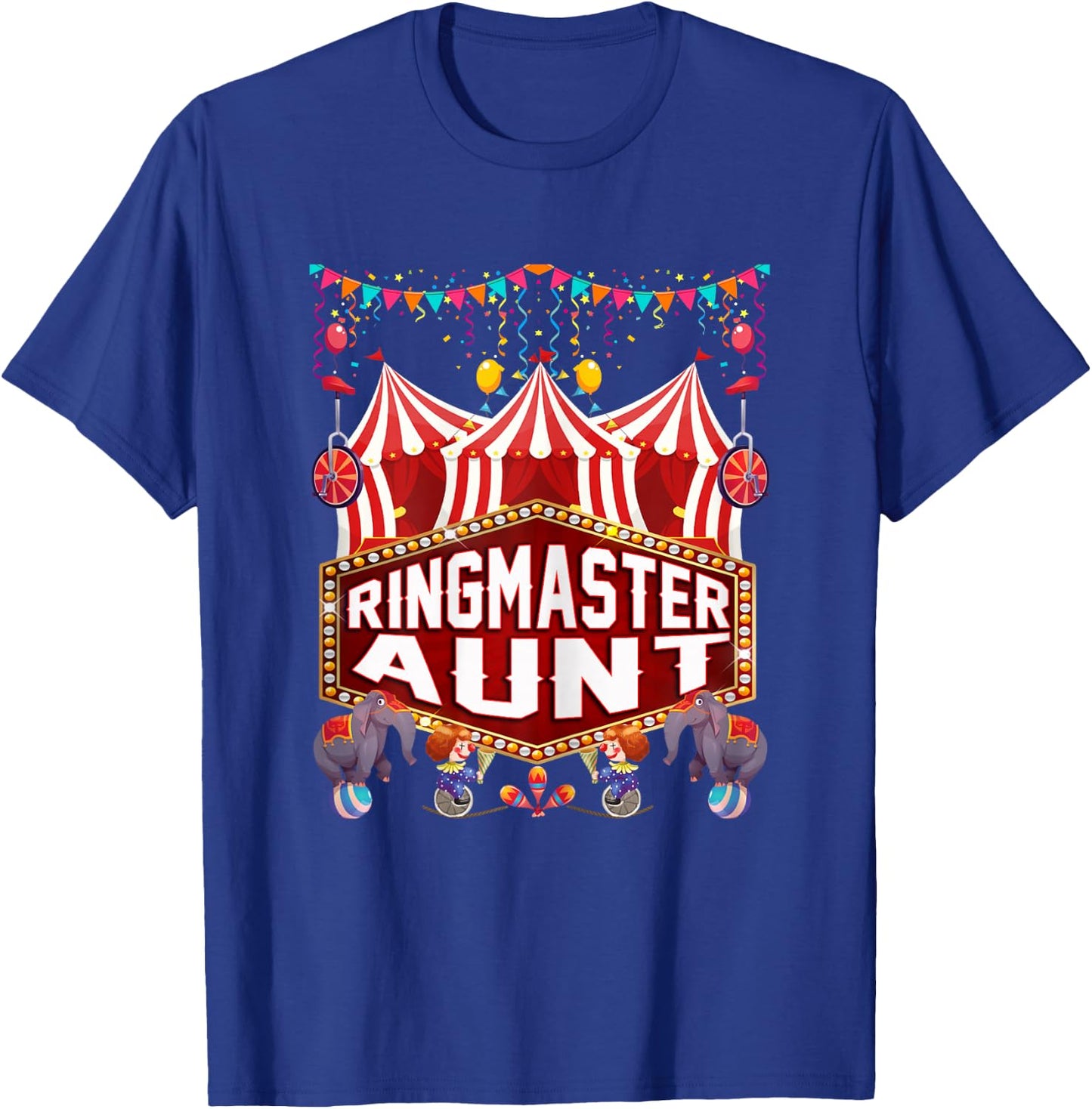 Ringmaster Aunt Shirt Circus Carnival Birthday Party T-Shirt - T-Shirt | Royal