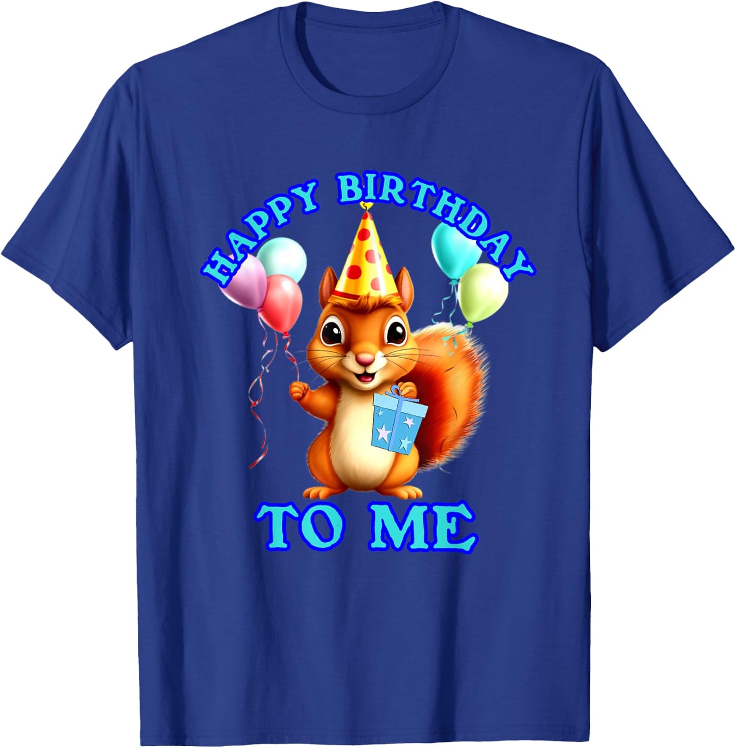 Squirrel My Birthday Squirrel Lover Birthday Animal Design T-Shirt - T-Shirt | Royal