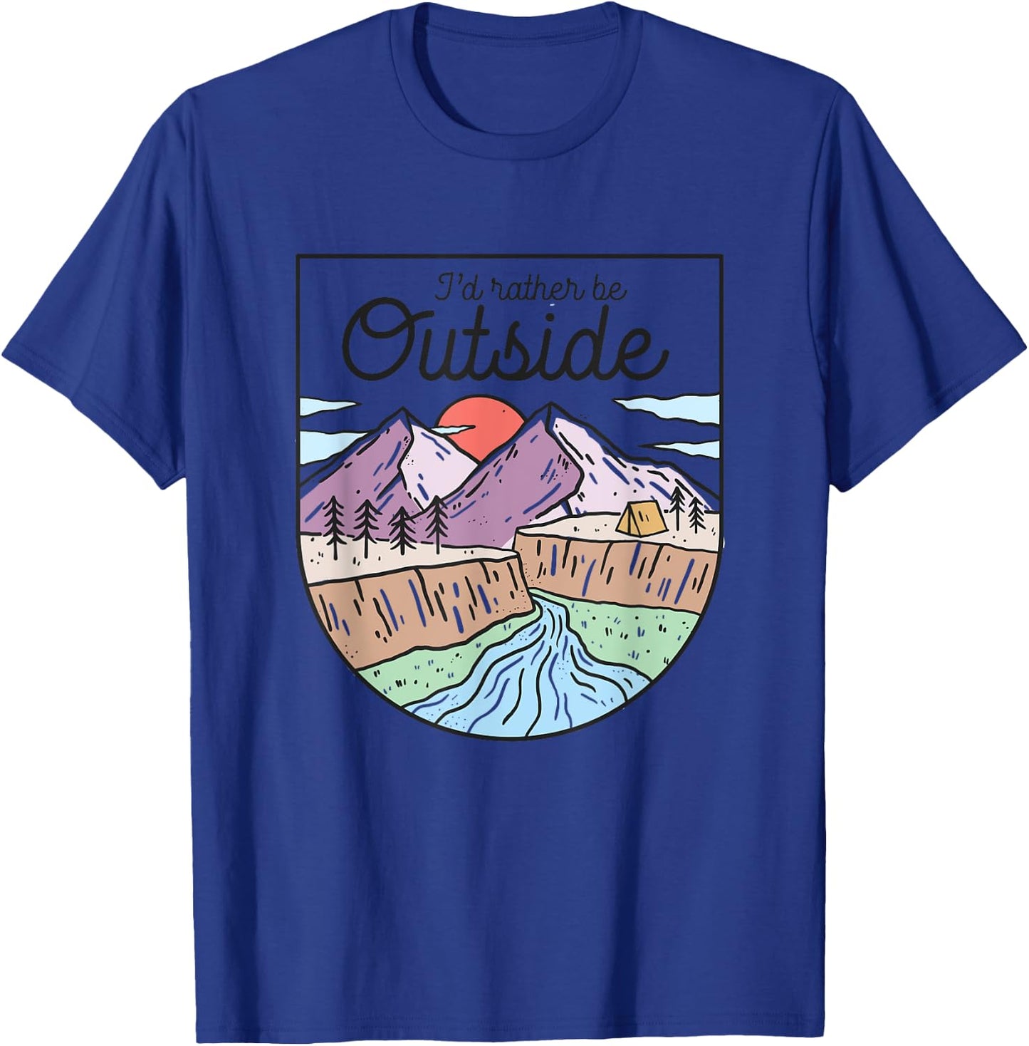 I’d Rather be Outside Camping Shirt Retro Mountain Camper T-Shirt - T-Shirt | Royal