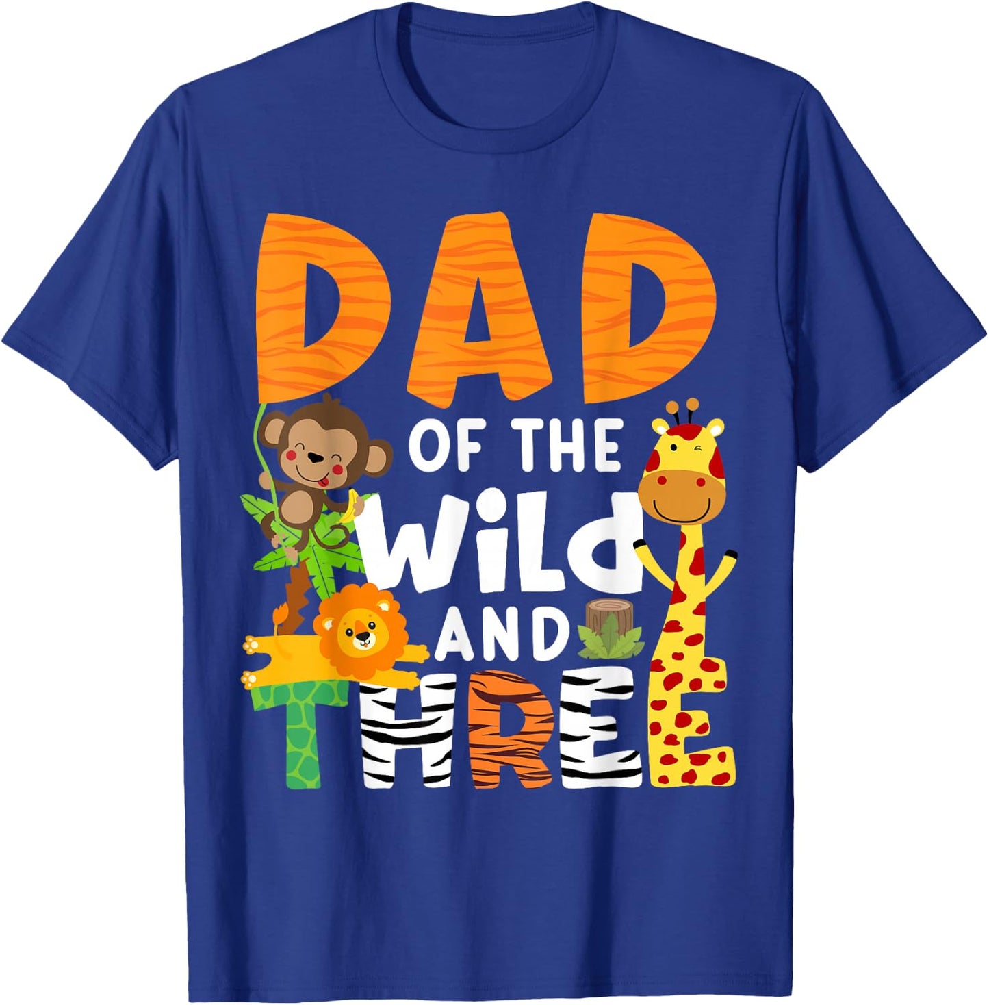 Dad Of The Wild and 3 Three Jungle Zoo Theme Birthday Safari T-Shirt - T-Shirt | Royal