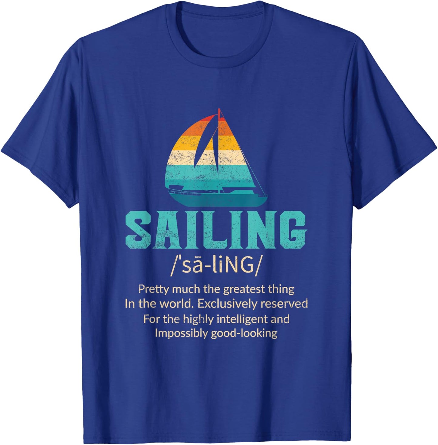 Funny Sailing Art For Dad Men Sailing Sailor Sail Sailboat T-Shirt - T-Shirt | Royal