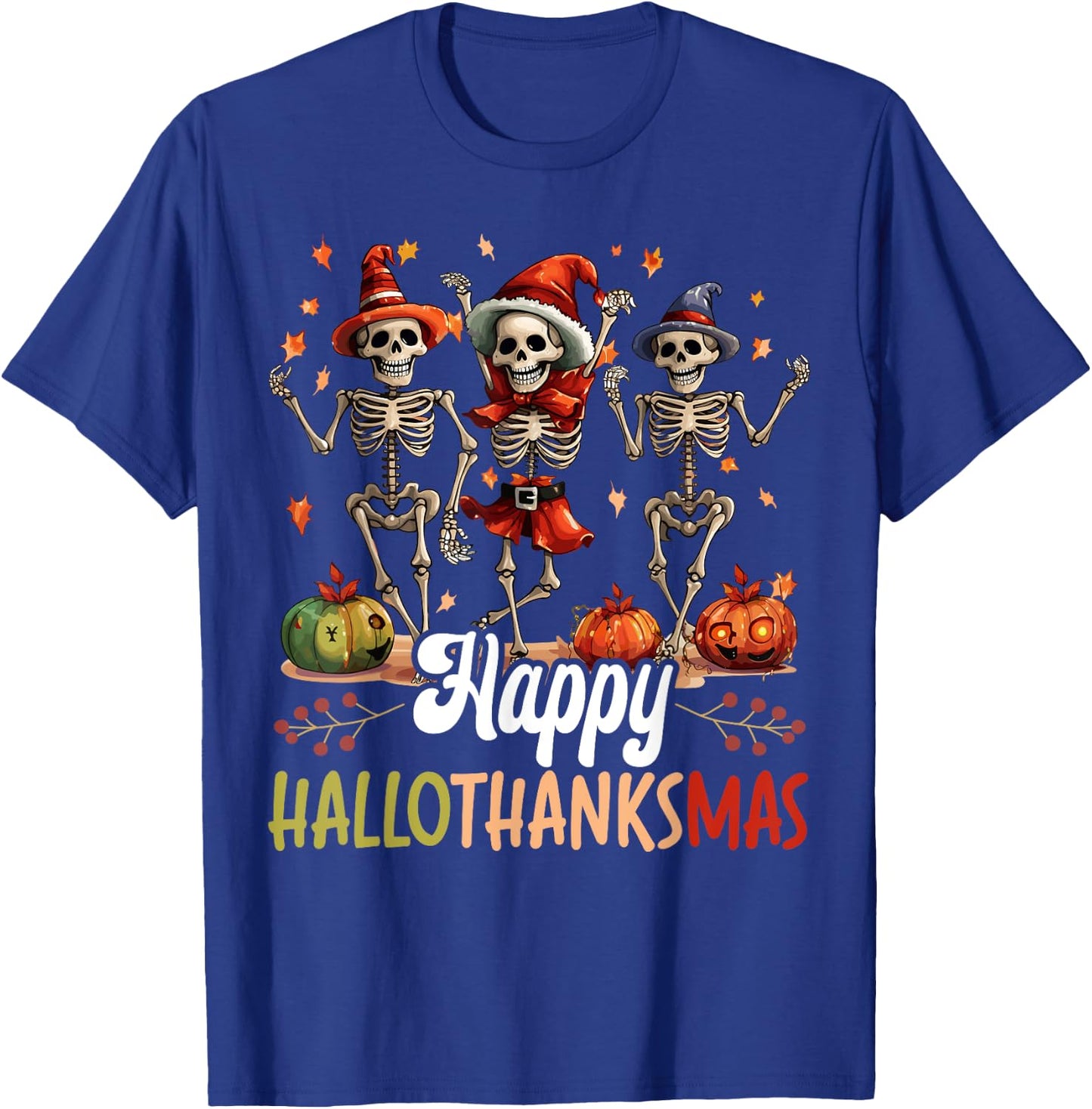 Happy Hallothanksmas Halloween Thanksgiving Christmas T-Shirt - T-Shirt | Royal