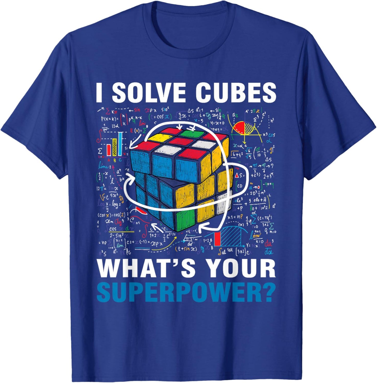 I Solve Cubes Superpower Funny Speed Cubing Boys Girls Kids T-Shirt - T-Shirt | Royal