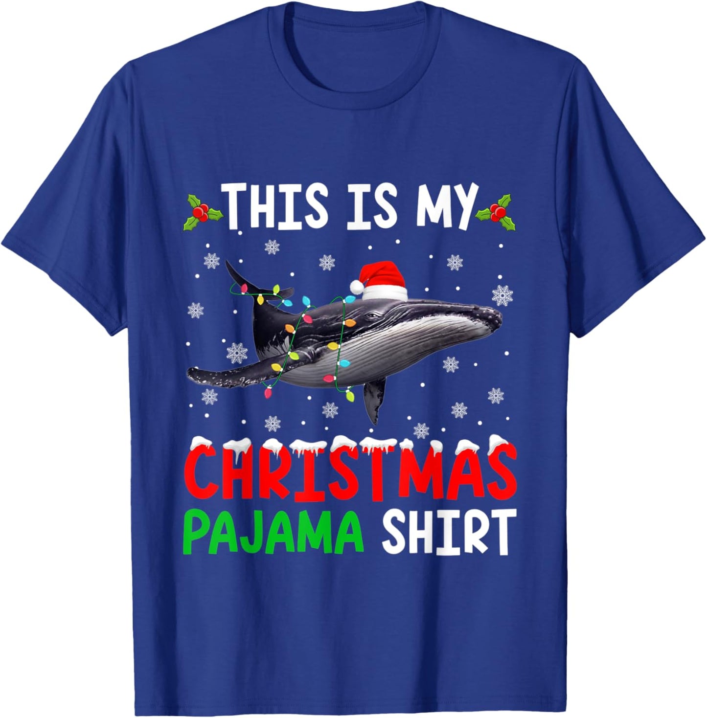 This Is My Christmas Pajama Whale Xmas Funny Animals T-Shirt - T-Shirt | Royal