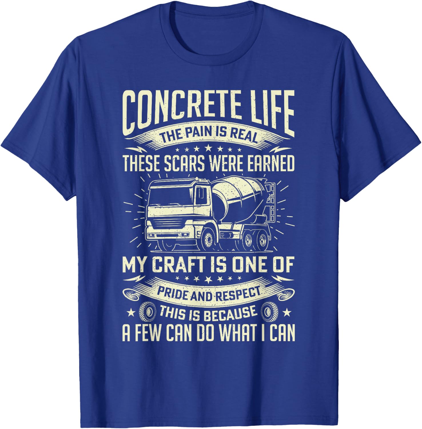 Concrete Life Funny Concrete Finisher Cement Worker Dad T-Shirt - T-Shirt | Royal