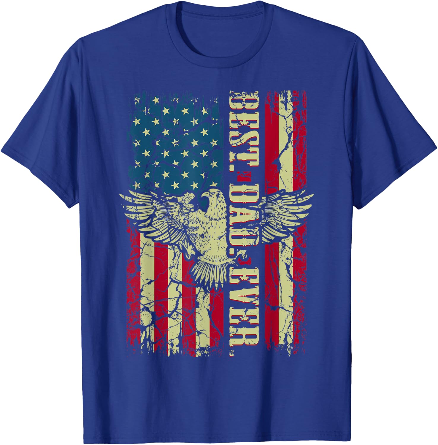 Best Dad Ever Flag Patriotic Eagle Funny for Dad Father T-Shirt - T-Shirt | Royal