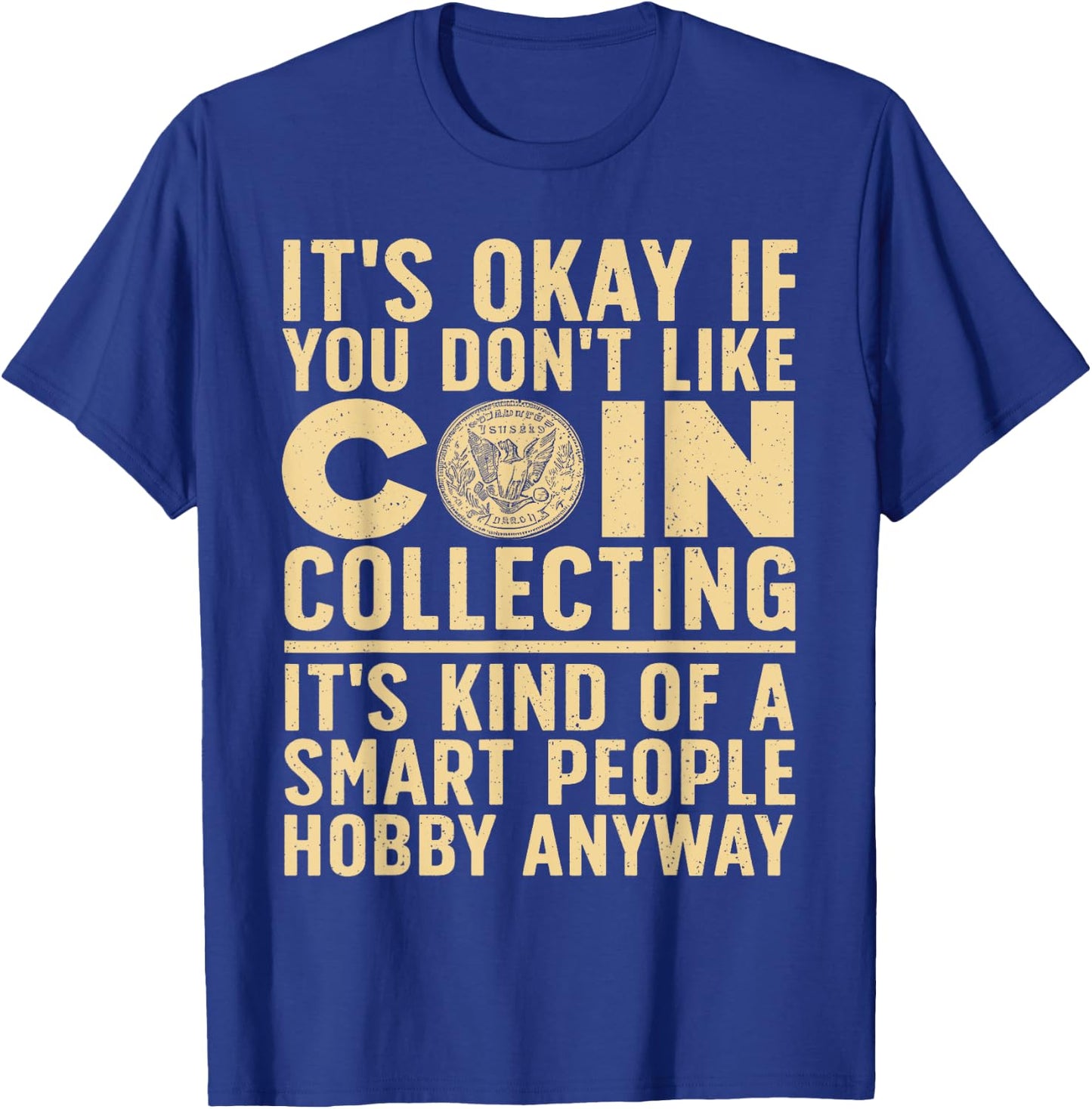 Coin Collecting Art Women Coin Collectors Numismatic T-Shirt - T-Shirt | Royal