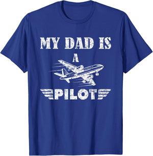 My Dad Is a Pilot Airplane Aviation Pilot's Kids Aeroplane T-Shirt - T-Shirt | Royal