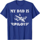 My Dad Is a Pilot Airplane Aviation Pilot's Kids Aeroplane T-Shirt - T-Shirt | Royal