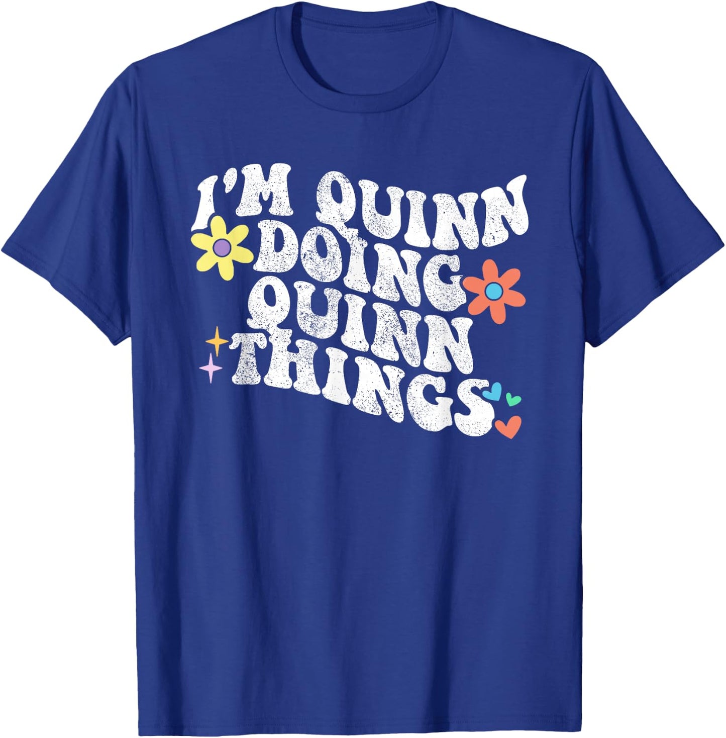 Retro Groovy Im QUINN Doing QUINN Things Funny Mother's Day T-Shirt - T-Shirt | Royal