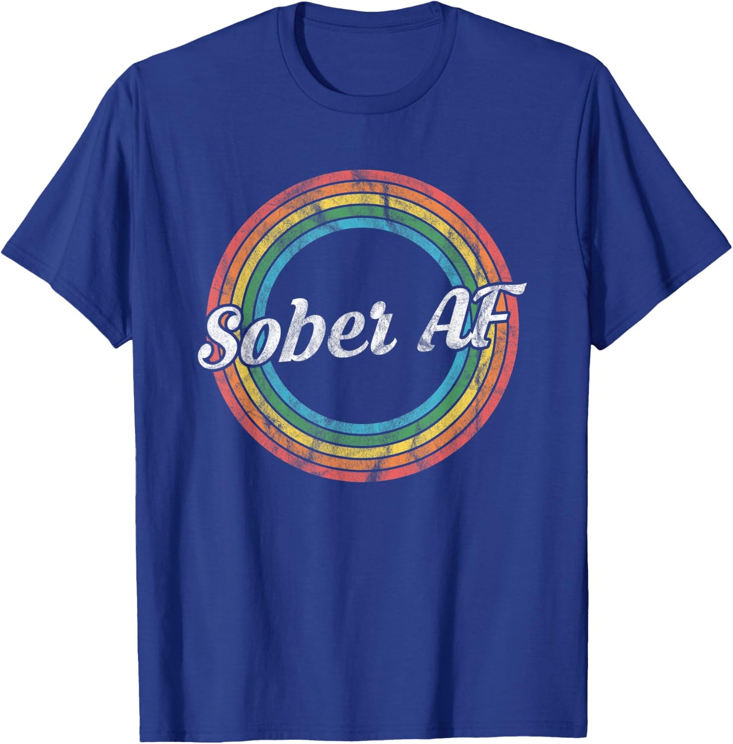 Sober AF - Vintage Retro Sobriety Recovery T-Shirt - T-Shirt | Royal