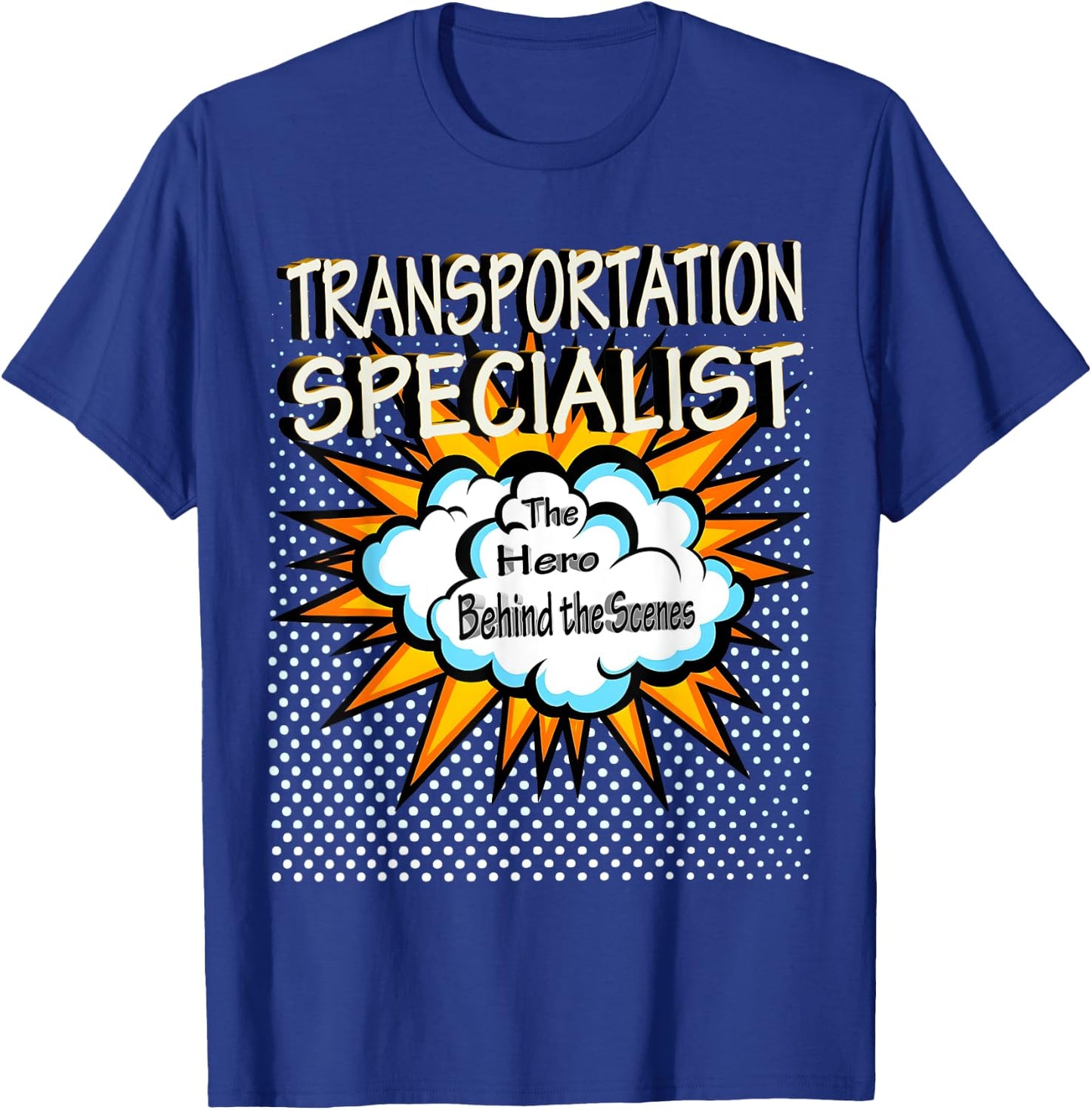 Transportation Specialist - Funny Hero Job T-Shirt - T-Shirt | Royal