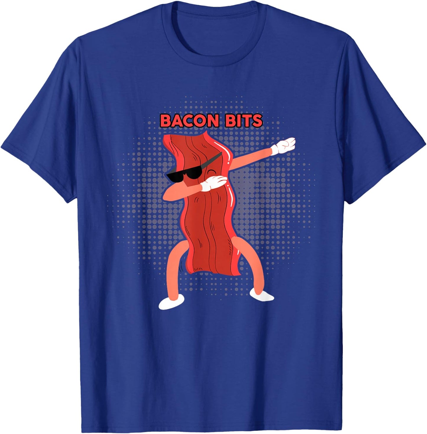 BACON BITS Shirt Dabbing Bacon Shirt Funny Bacon Lover T-Shirt - T-Shirt | Royal