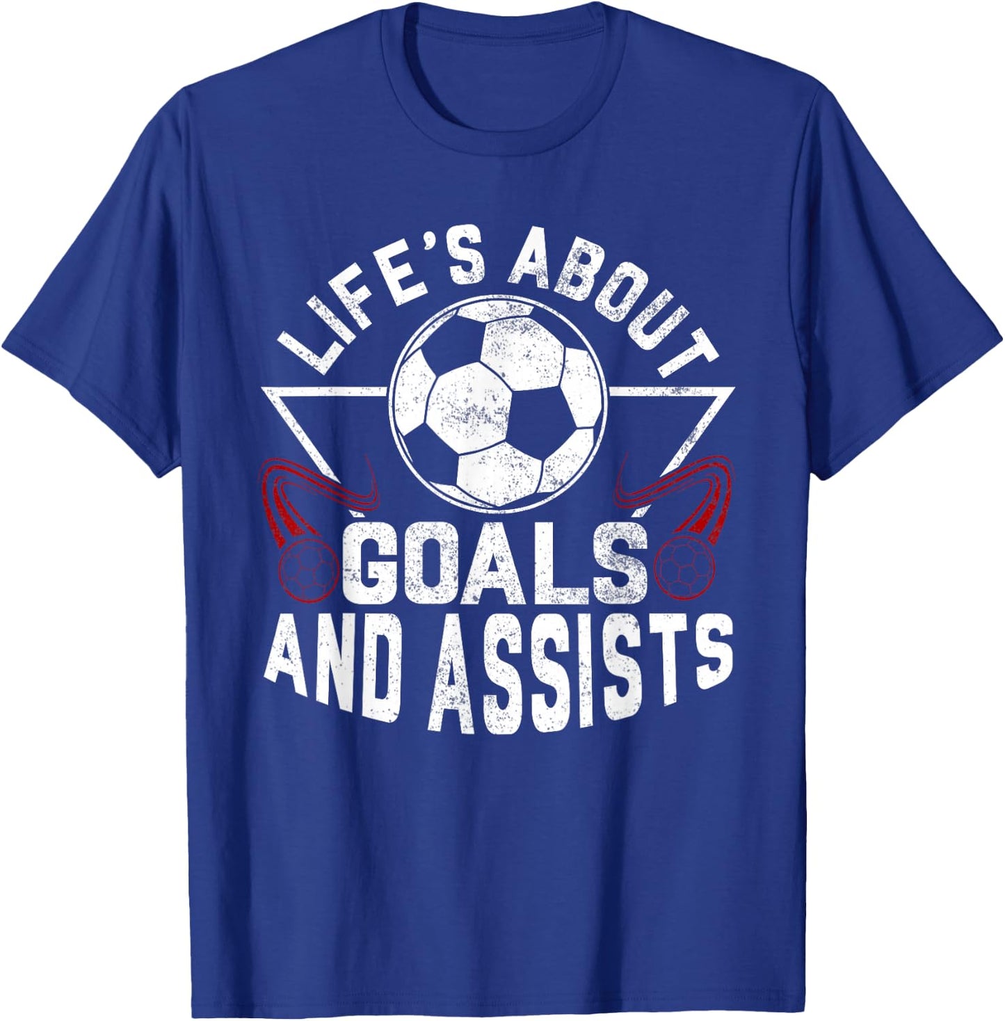 Life's About Goals (And Assists) Soccer Player For Boys Men T-Shirt - T-Shirt | Royal