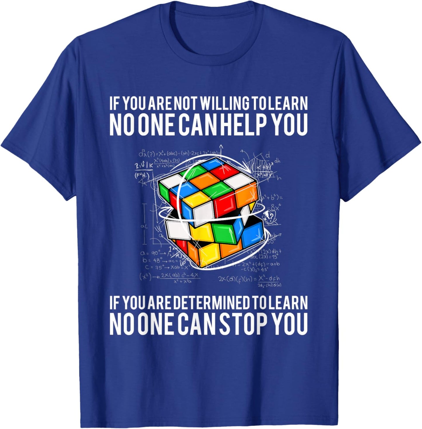 If You Are Not Willing To Learn No One Can Hep You T-Shirt - T-Shirt | Royal