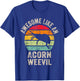 Awesome like an Acorn weevil, Funny Acorn weevil Lover T-Shirt - T-Shirt | Royal