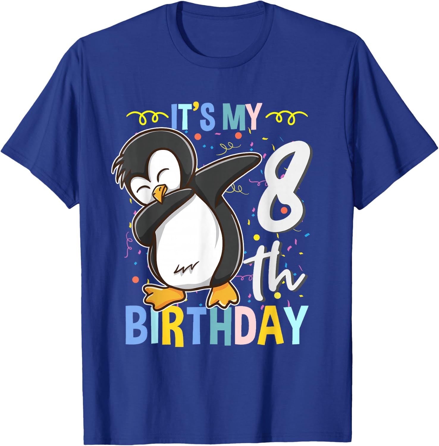 Its My 8th Birthday Dabbing Penguin T-Shirt - T-Shirt | Royal