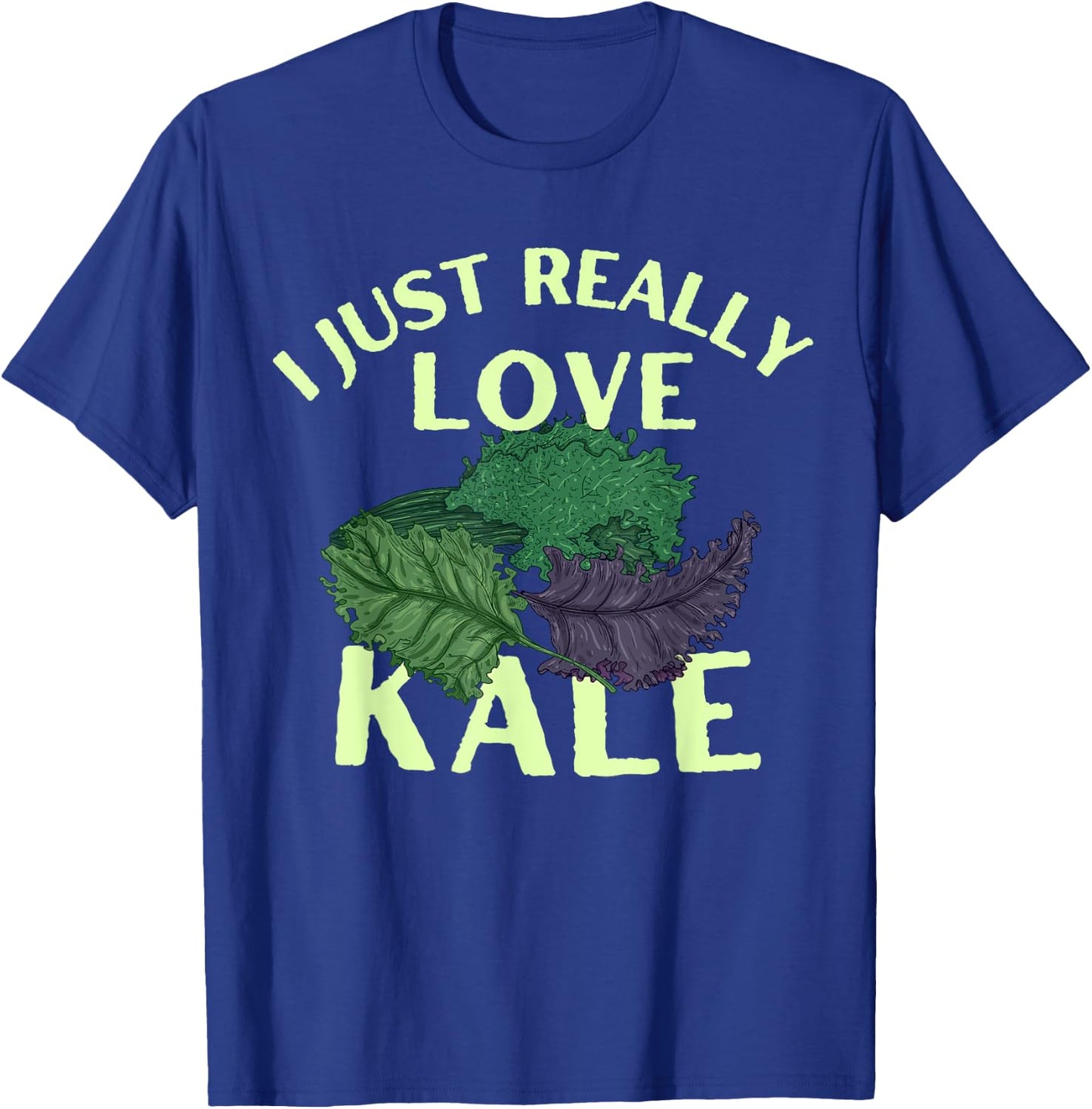 Funny I Just Really Love Kale Vegetarian Vegan Vegetable T-Shirt - T-Shirt | Royal