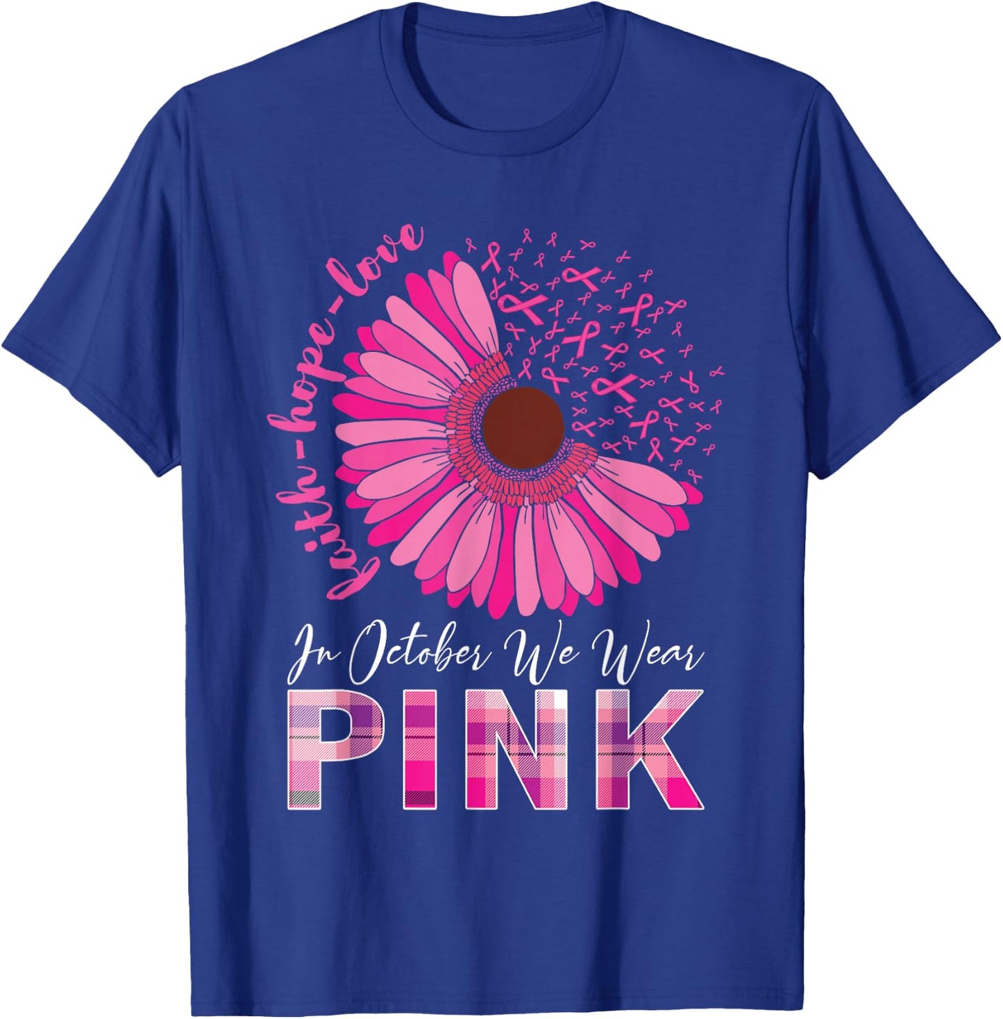 In October We Wear Pink Breast Cancer Awareness T-Shirt - T-Shirt | Royal