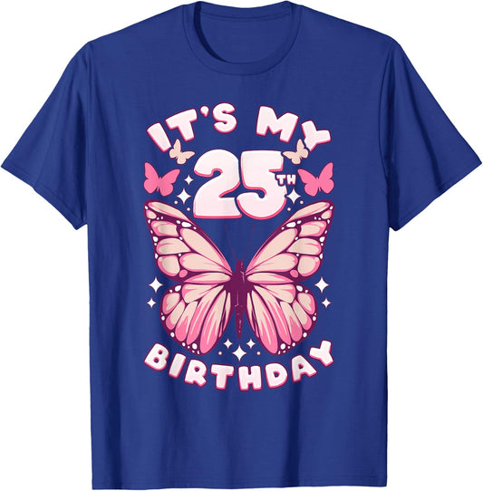 25th Birthday, Girl 25 years, Butterflies and Number 25 T-Shirt - T-Shirt | Royal