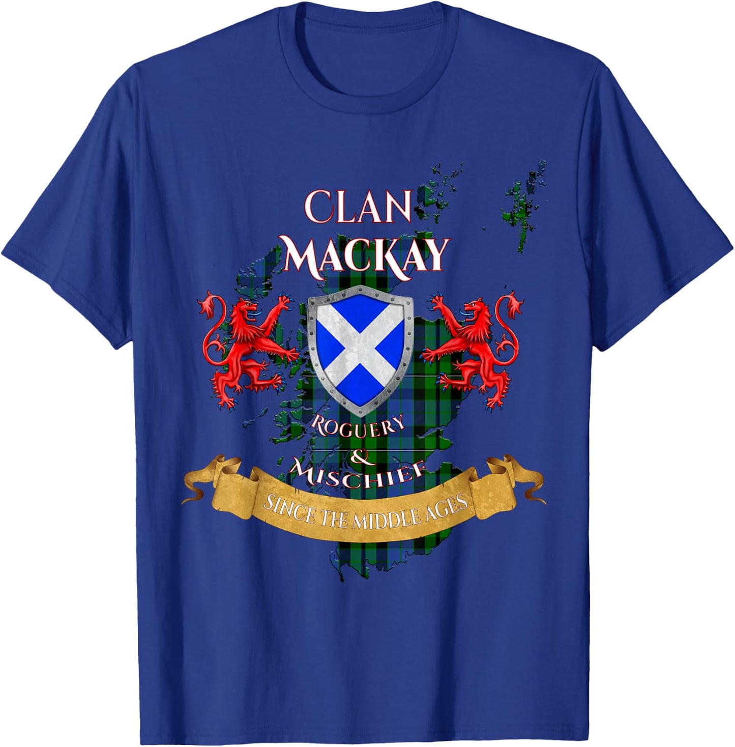 MacKay Scottish Family Clan Middle Ages Mischief T-Shirt - T-Shirt | Royal