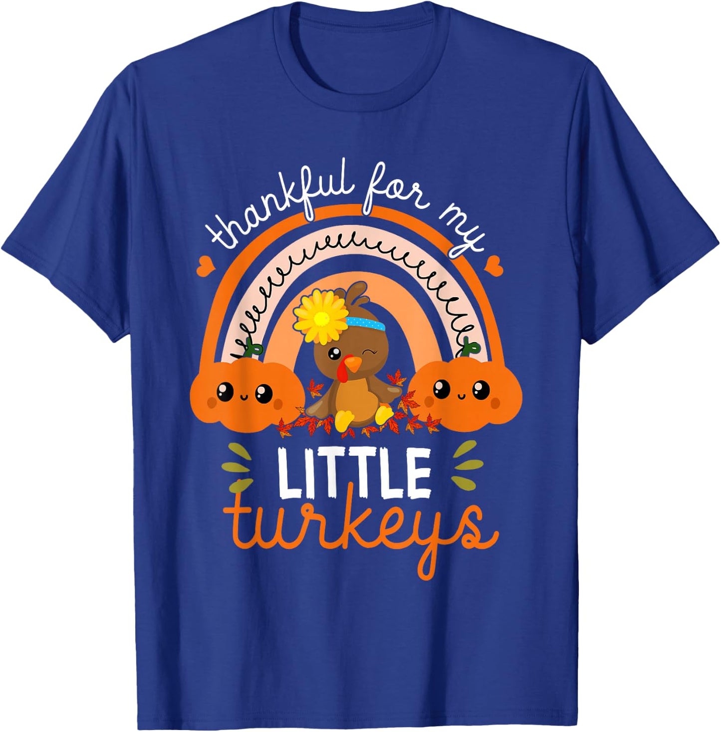 Teacher Thanksgiving shirt Thankful For My little Turkeys T-Shirt - T-Shirt | Royal