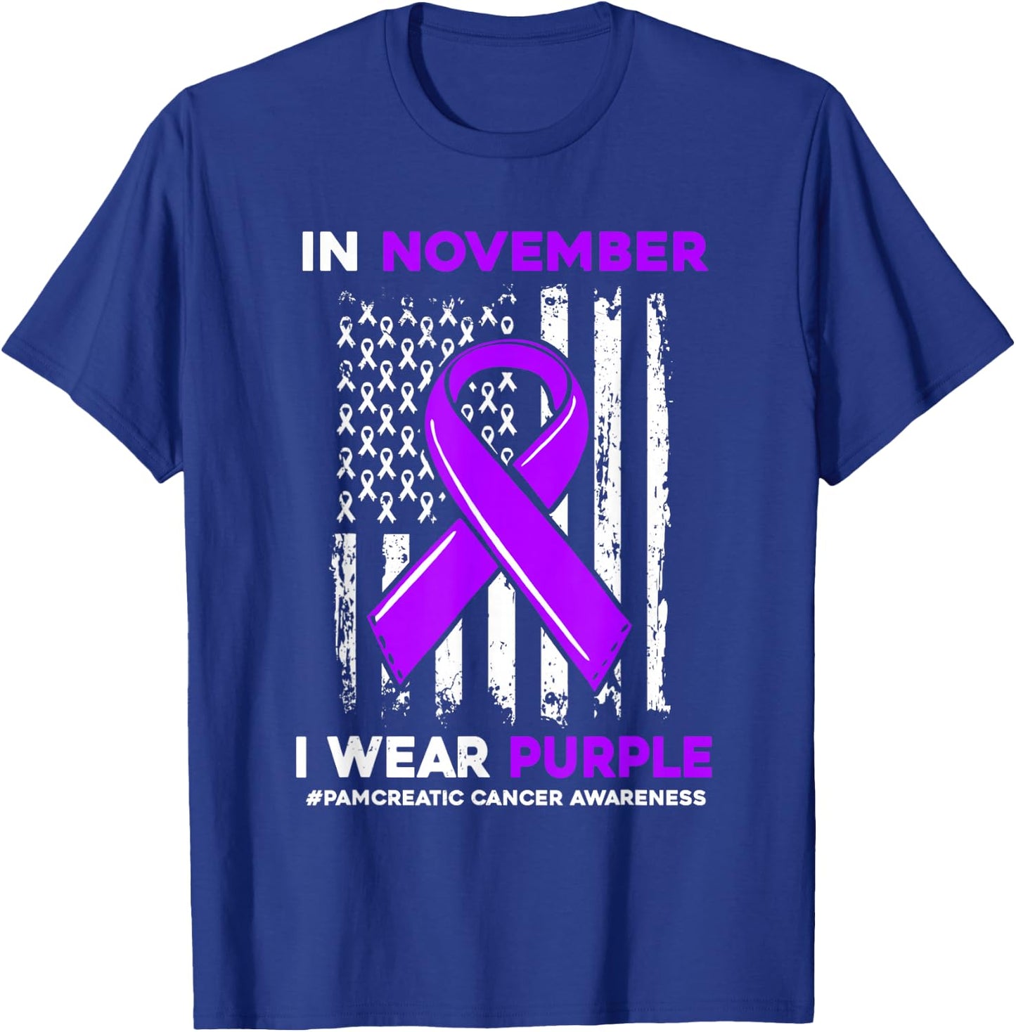 In November We Wear Purple Pancreatic Cancer Awareness Flag T-Shirt - T-Shirt | Royal