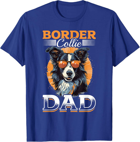 Border Collie Dog - Border Collie Dad T-Shirt - T-Shirt | Royal