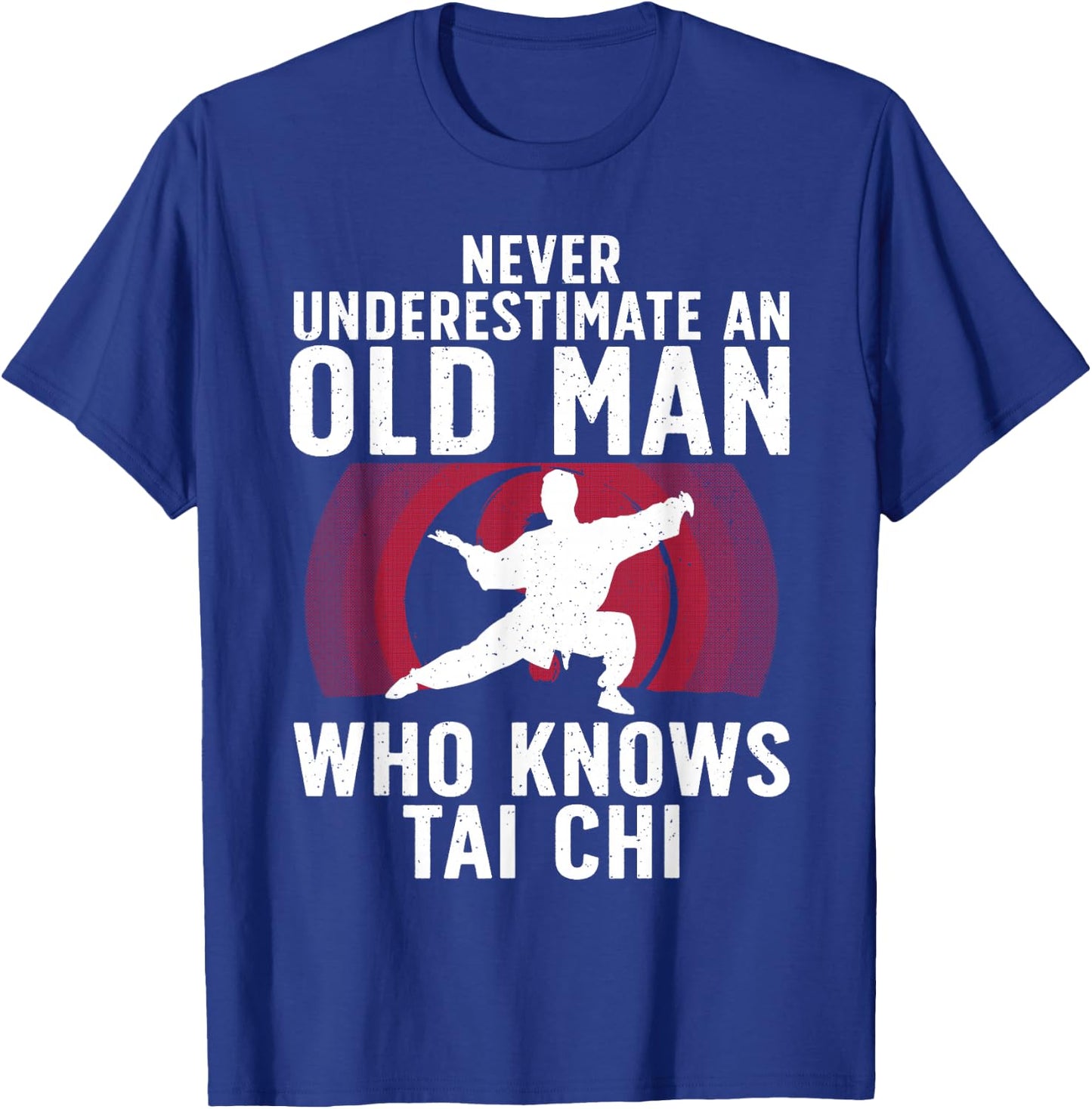 Cool Tai Chi Art for Grandpa Men Martial Arts Tai Chi Lovers T-Shirt - T-Shirt | Royal
