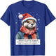 Otter Instead Of Giving Presents This Year Steve Had Decided T-Shirt - T-Shirt | Royal
