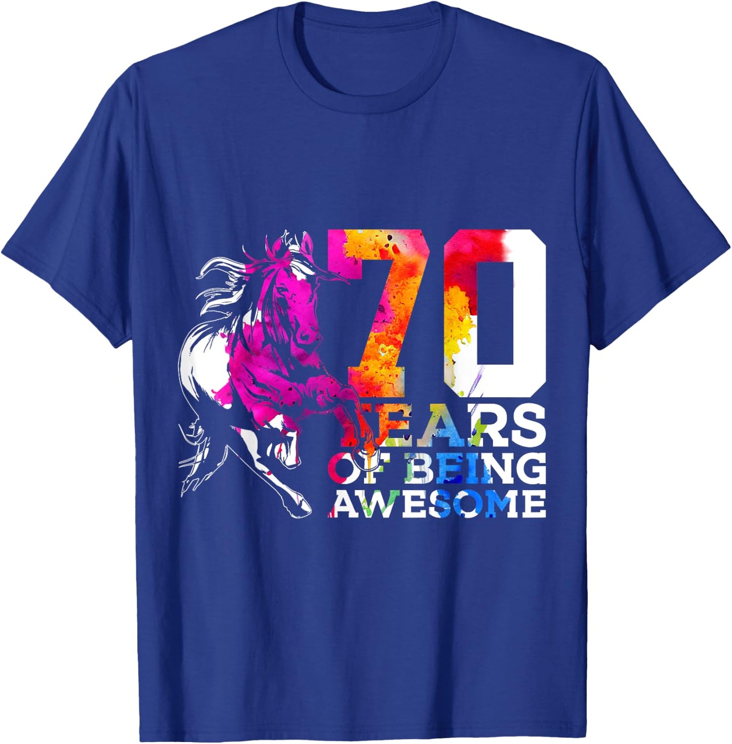Horse 70 Years of Being Awesome Riding 70th Birthday T-Shirt - T-Shirt | Royal