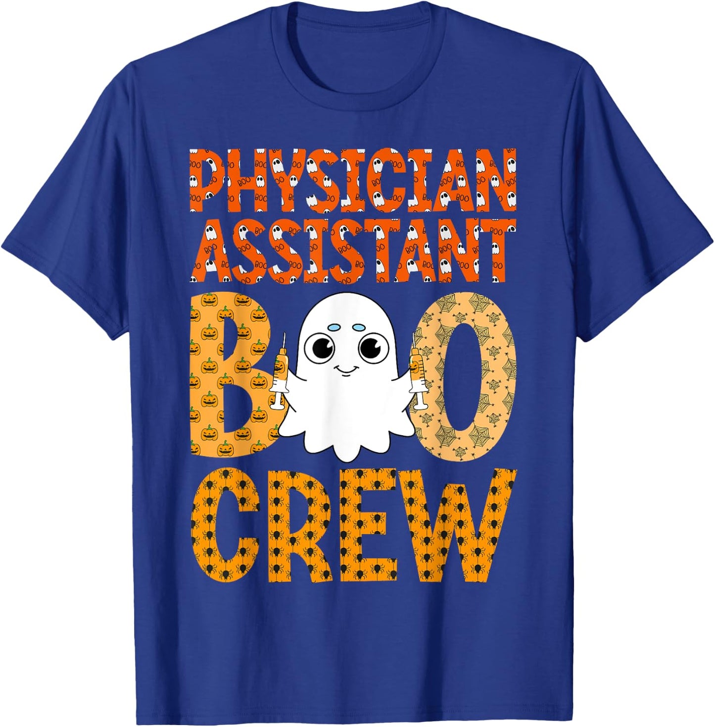 PA Happy Halloween Ghost - Physician Assistant Boo Crew T-Shirt - T-Shirt | Royal