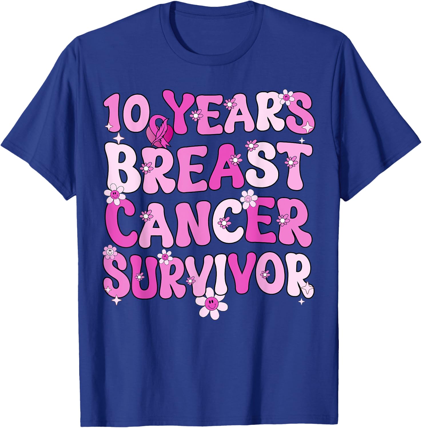 10 Years Breast Cancer Survivor Breast Cancer Awareness T-Shirt - T-Shirt | Royal