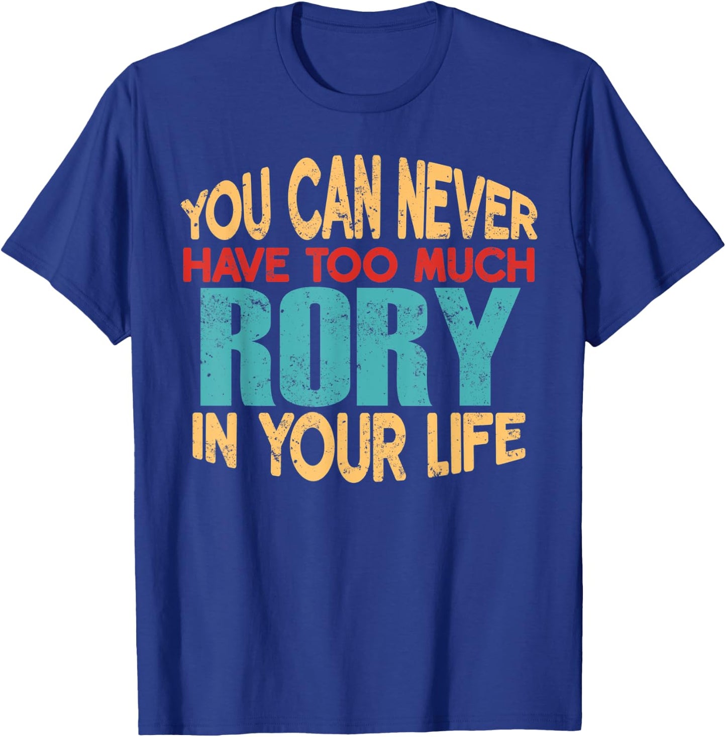 Funny Rory Personalized First Name Joke Item T-Shirt - T-Shirt | Royal