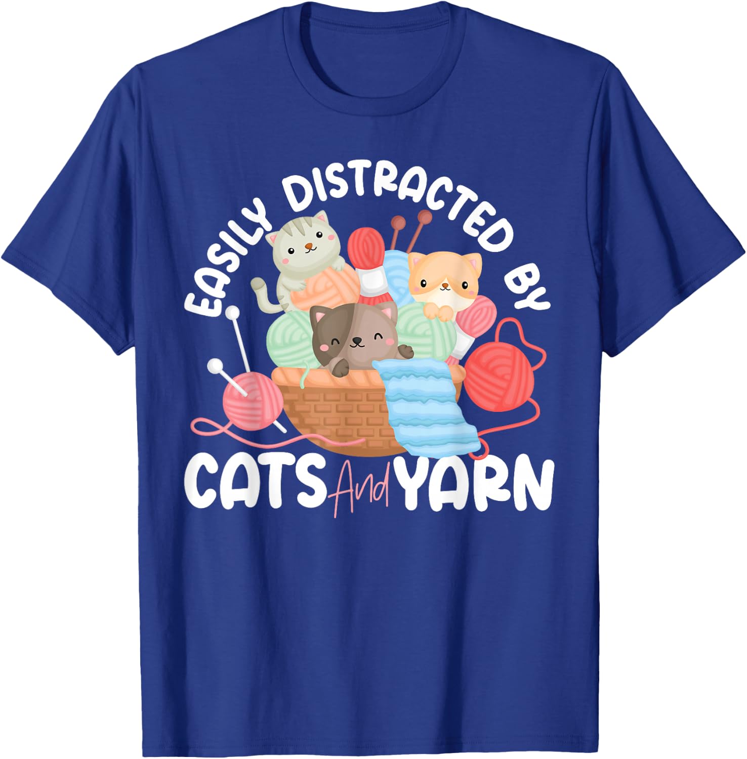 Knitting Knitter Cat Easily Distracted by Cats and Yarn T-Shirt - T-Shirt | Royal