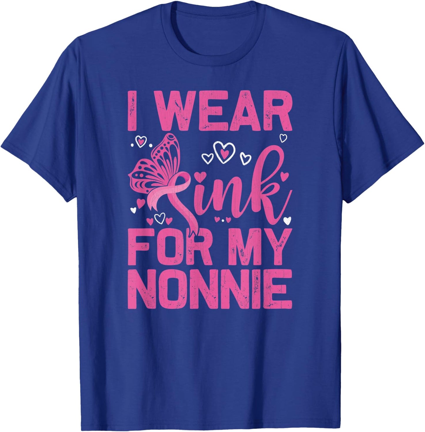 I Wear Pink For My Nonnie Breast Cancer Awareness Day T-Shirt - T-Shirt | Royal