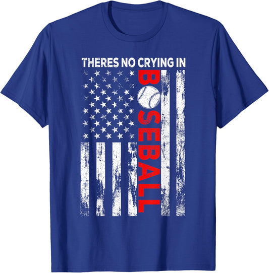 There no Crying in Baseball American Flag Game Day Baseball T-Shirt - T-Shirt | Royal