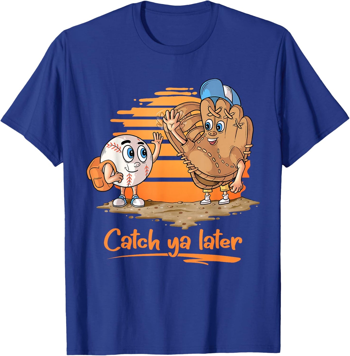 Catch ya Later Cartoon Baseball Glove and Baseball Ball T-Shirt - T-Shirt | Royal