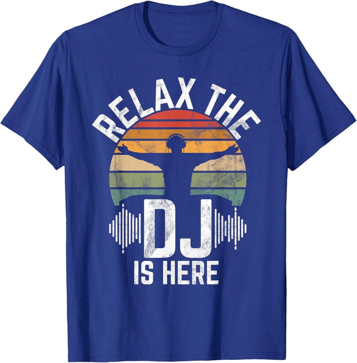 Relax the Dj is here DJ T-Shirt - T-Shirt | Royal