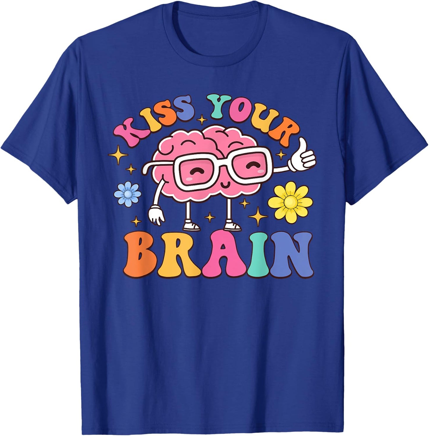 Kiss Your Brain Cute Teacher Appreciation Back To School T-Shirt - T-Shirt | Royal