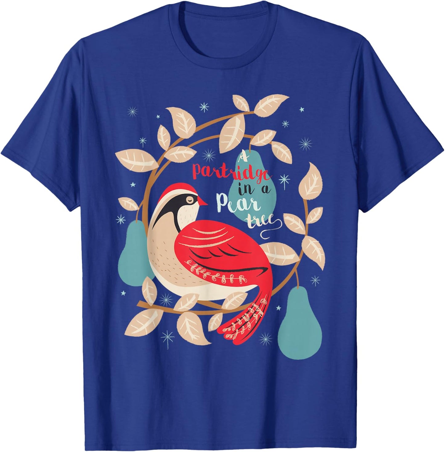 Partridge In A Pear Tree 12 Days Christmas Song My True Love T-Shirt - T-Shirt | Royal