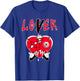 Loser Red To Match Loser Lover Heart 5 Racer Red Drip T-Shirt - T-Shirt | Royal