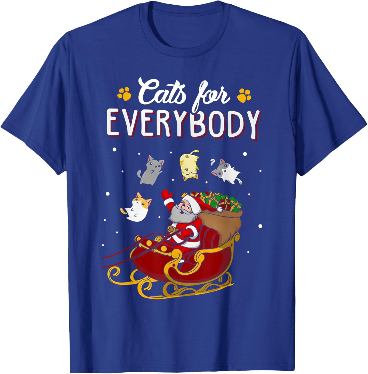 Cats For Everybody Christmas Cat Funny Xmas Women Santa Kids T-Shirt - T-Shirt | Royal