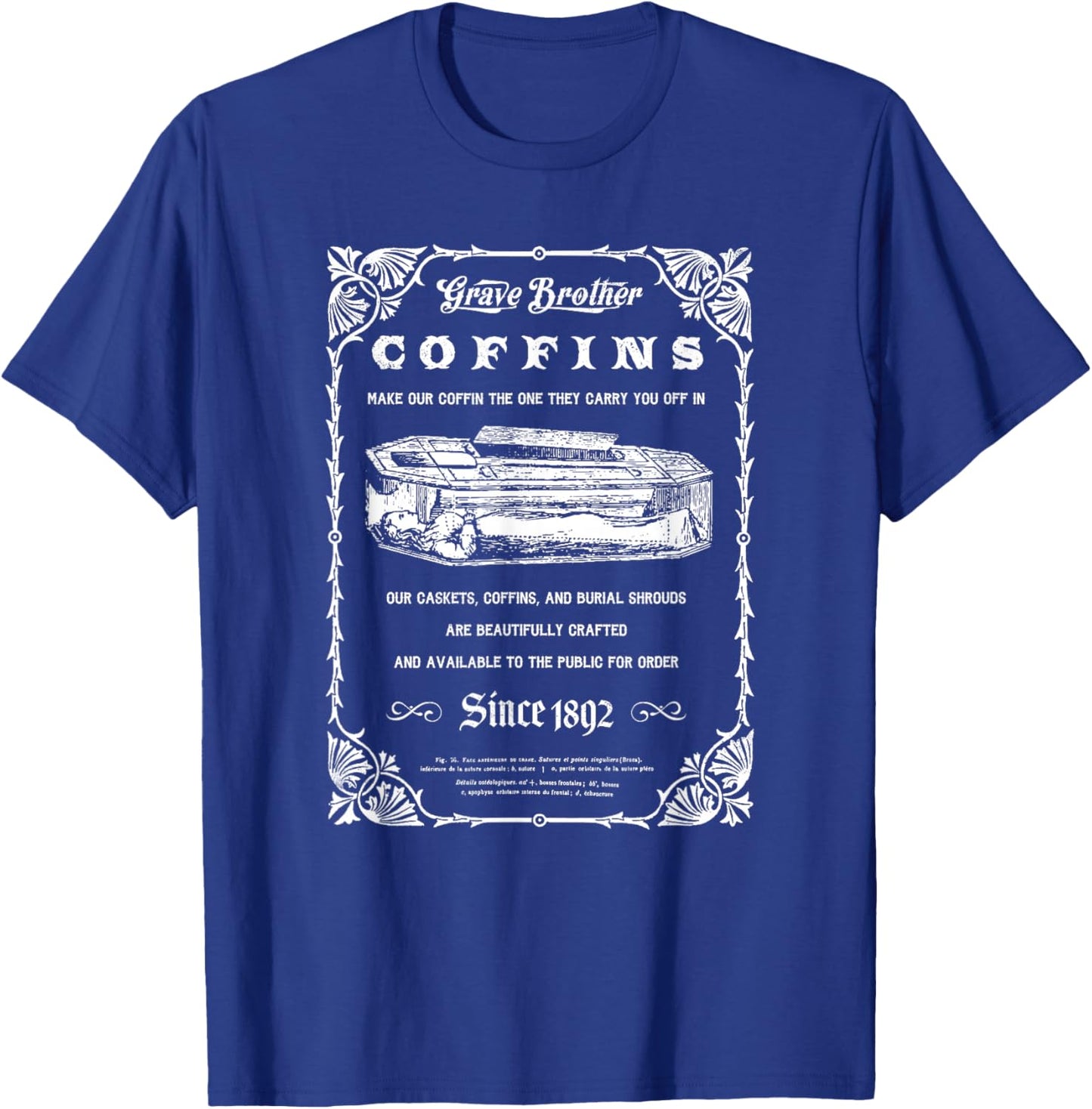 Grave Brothers Funeral Coffins And Caskets T-Shirt - T-Shirt | Royal