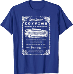 Grave Brothers Funeral Coffins And Caskets T-Shirt - T-Shirt | Royal