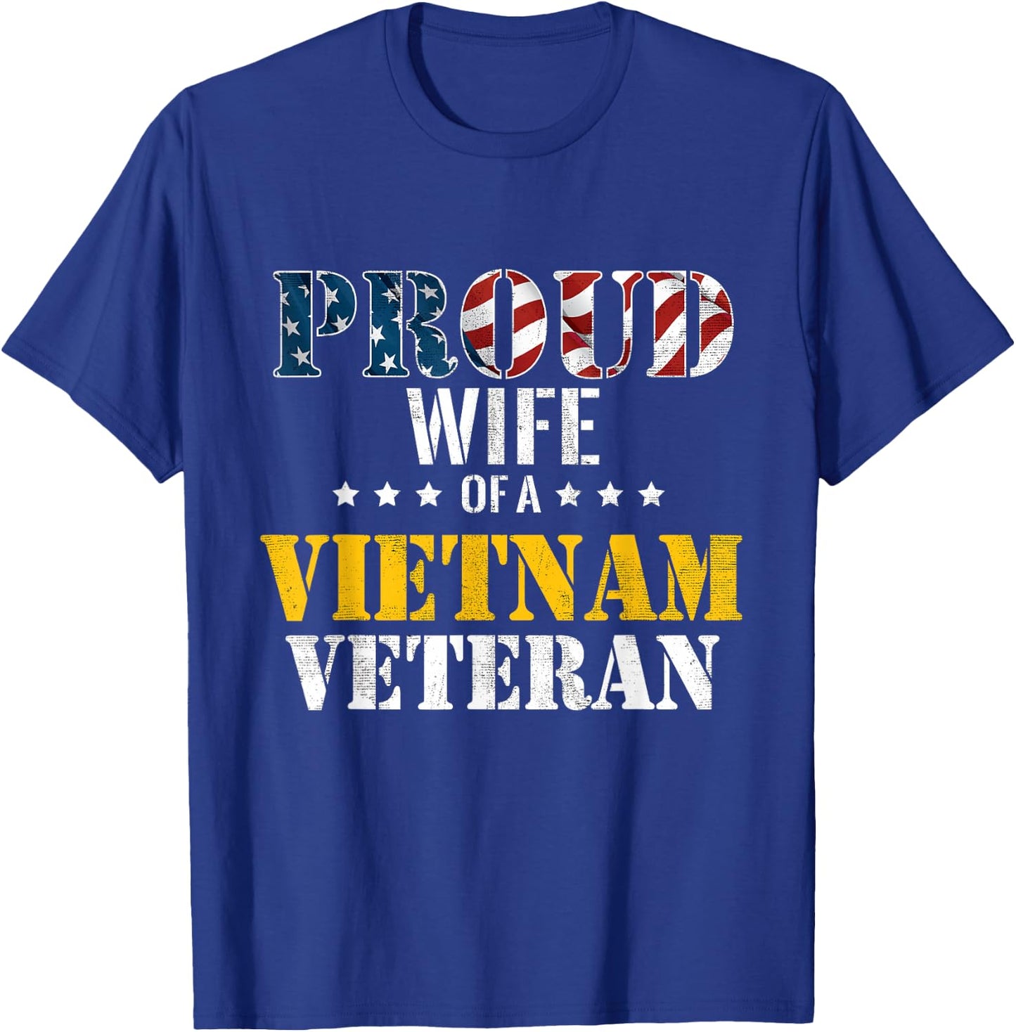 Proud Wife Of A Vietnam Veteran Shirt | US Veterans Day T-Shirt - T-Shirt | Royal