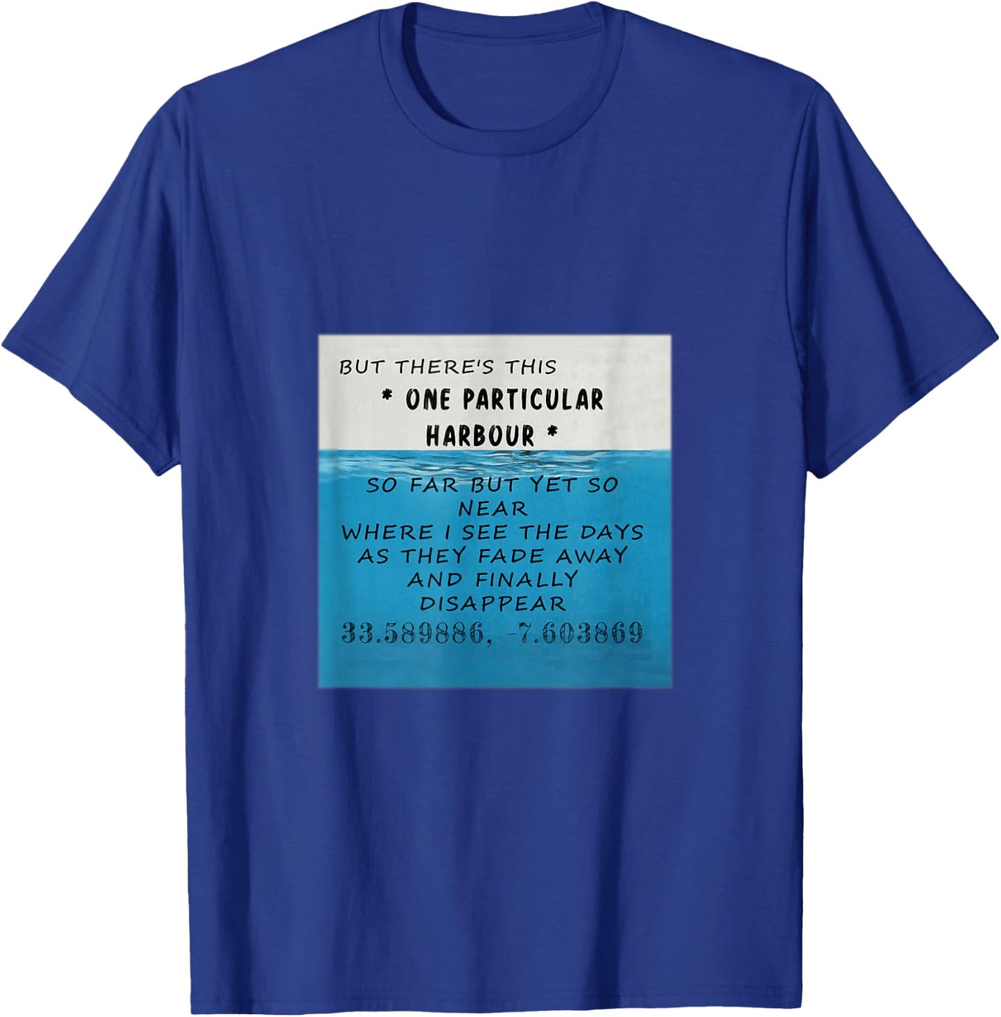 One Particular Harbor T-Shirt - T-Shirt | Royal