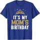 It's My Mom's Birthday Party Family Matching T-Shirt - T-Shirt | Royal