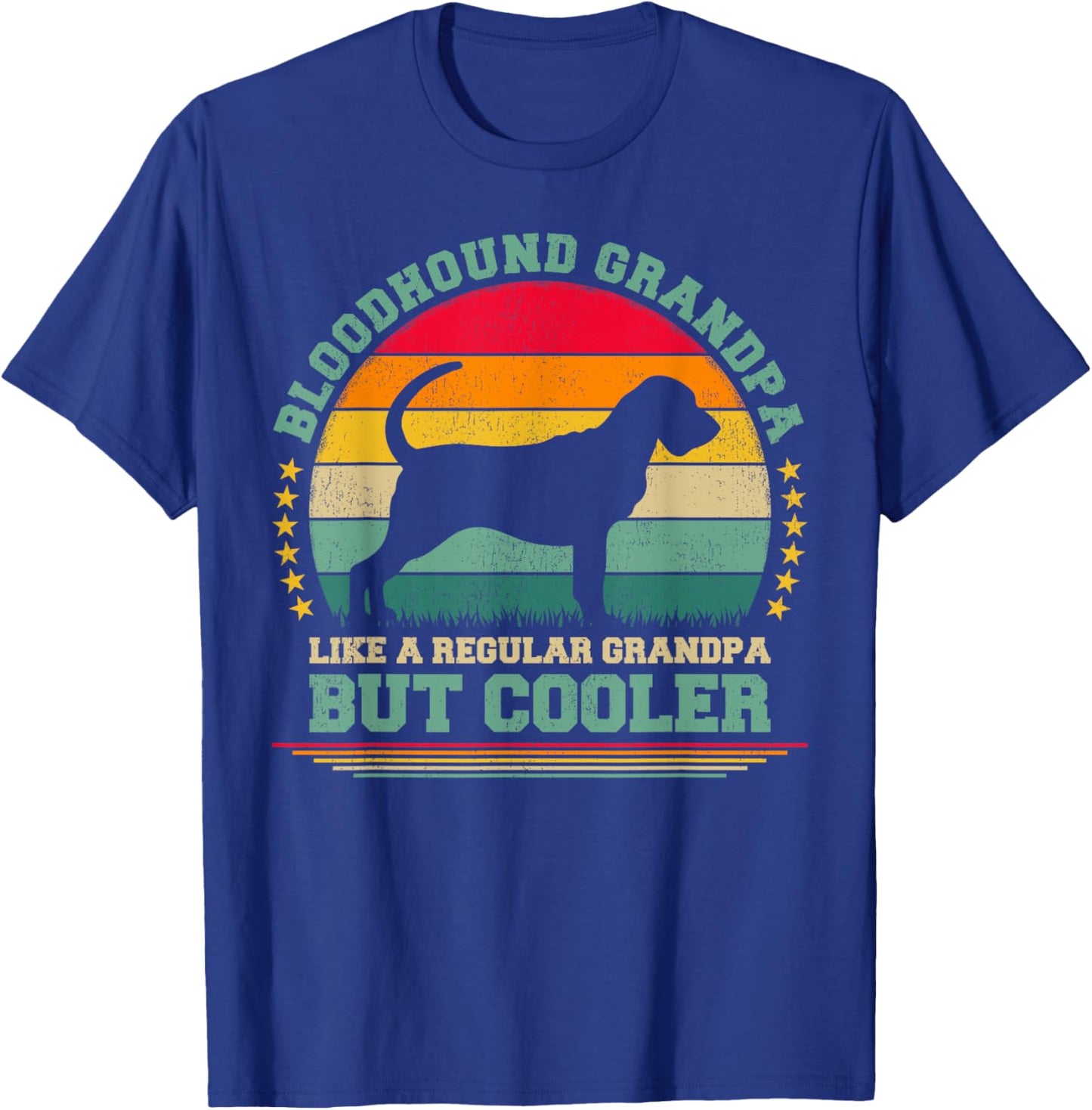 Bloodhound Grandpa Like A Regular Grandpa Father's Day T-Shirt - T-Shirt | Royal