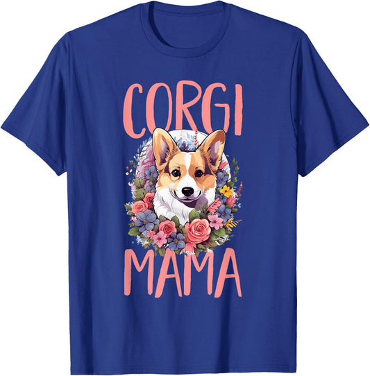Pembroke Welsh Corgi - Corgi Mama T-Shirt - T-Shirt | Royal